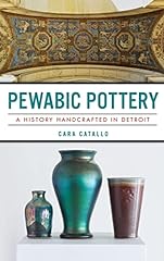 Pewabic pottery history for sale  Delivered anywhere in USA 
