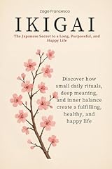Ikigai japanese secret for sale  Delivered anywhere in UK