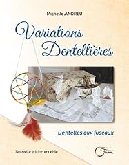 Variations dentellieres d'occasion  Livré partout en France