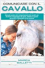 Comunicare con cavallo usato  Spedito ovunque in Italia 