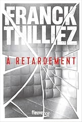 Retardement thriller d'occasion  Livré partout en Belgiqu