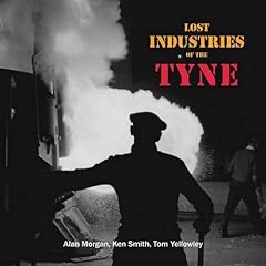 Lost industries tyne for sale  Delivered anywhere in UK