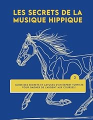 Secrets musique hippique d'occasion  Livré partout en France