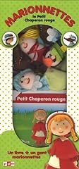 Marionnettes petit chaperon d'occasion  Livré partout en France
