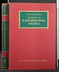 Elementi radiobiologia medica usato  Spedito ovunque in Italia 
