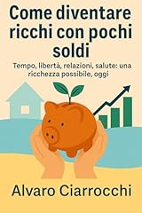 Come diventare ricchi usato  Spedito ovunque in Italia 