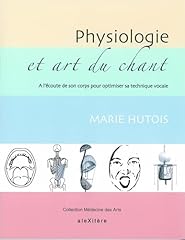 Physiologie art chant d'occasion  Livré partout en Belgiqu