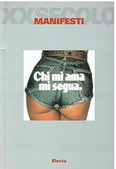 Manifesti secolo. ediz. usato  Spedito ovunque in Italia 