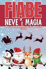 Fiabe neve magia usato  Spedito ovunque in Italia 