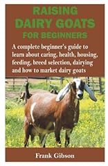 Raising dairy goats for sale  Delivered anywhere in USA 