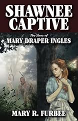 Shawnee captive story for sale  Delivered anywhere in USA 