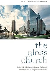 The Glass Church: Robert H. Schuller, the Crystal Cathedral, for sale  Delivered anywhere in Canada