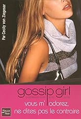 Gossip girl tome d'occasion  Livré partout en France