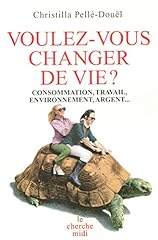 Voulez changer vie d'occasion  Livré partout en France