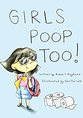 Girls Poop Too usato  Spedito ovunque in Italia 