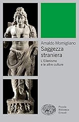 Saggezza straniera. ellenismo usato  Spedito ovunque in Italia 