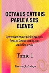 Octavus catexis parle d'occasion  Livré partout en France