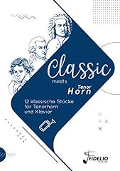 Classic meets tenorhorn gebraucht kaufen  Wird an jeden Ort in Deutschland