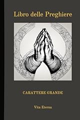 Libro preghiere caratteri usato  Spedito ovunque in Italia 