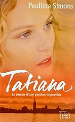 Tatiana roman passion d'occasion  Livré partout en France