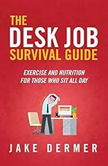 Desk job survival for sale  Delivered anywhere in USA 