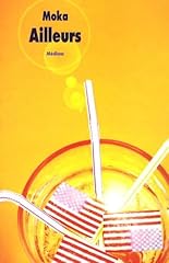 Ailleurs trilogie ailleurs d'occasion  Livré partout en Belgiqu