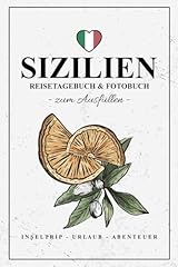 Sizilien reisetagebuch fotobuc gebraucht kaufen  Wird an jeden Ort in Deutschland