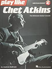 Used, Play like Chet Atkins: The Ultimate Guitar Lesson Book with Online Audio Tracks for sale  Delivered anywhere in Canada