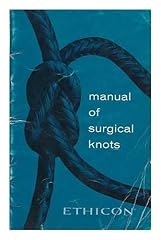 Manual surgical knots gebraucht kaufen  Wird an jeden Ort in Deutschland