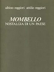 Mombello nostalgia paese usato  Spedito ovunque in Italia 