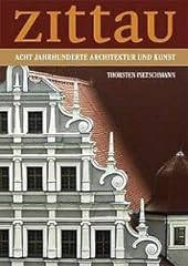 Zittau jahrhunderte architektu gebraucht kaufen  Wird an jeden Ort in Deutschland