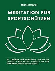 Meditation sportschützen leit gebraucht kaufen  Wird an jeden Ort in Deutschland