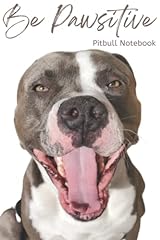 Pawsitive pitbull notebook for sale  Delivered anywhere in USA 