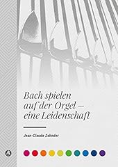 Bach spielen rgel gebraucht kaufen  Wird an jeden Ort in Deutschland
