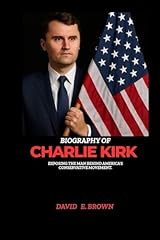 Biography charlie kirk for sale  Delivered anywhere in UK