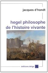 Hegel philosophe histoire d'occasion  Livré partout en Belgiqu