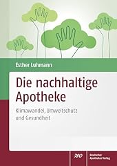 Die nachhaltige apotheke d'occasion  Livré partout en France