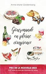 Gourmande pleine conscience d'occasion  Livré partout en France