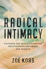 Radical intimacy cultivate for sale  Delivered anywhere in USA 