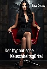 Hypnotische keuschheitsgürtel gebraucht kaufen  Wird an jeden Ort in Deutschland