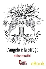 Angelo la strega usato  Spedito ovunque in Italia 