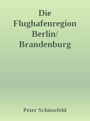 Flughafenregion berlin branden gebraucht kaufen  Wird an jeden Ort in Deutschland