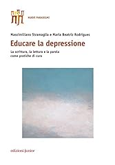 Educare depressione. scrittura usato  Spedito ovunque in Italia 
