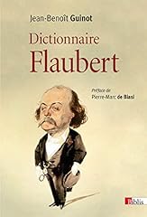 Dictionnaire flaubert d'occasion  Livré partout en Belgiqu