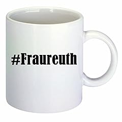 Kaffeetasse fraureuth hashtag gebraucht kaufen  Wird an jeden Ort in Deutschland