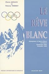 Rêve blanc olympisme d'occasion  Livré partout en France