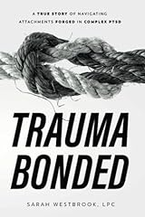Trauma bonded true for sale  Delivered anywhere in USA 