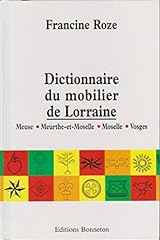 Dictionnaire mobilier lorraine d'occasion  Livré partout en France