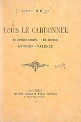 Louis cardonnel derniers d'occasion  Livré partout en France