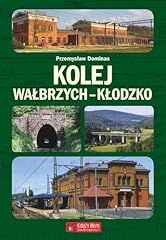 Kolej wałbrzych kłodzko gebraucht kaufen  Wird an jeden Ort in Deutschland